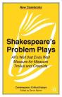 Shakespeare'S Problem Plays - Preview