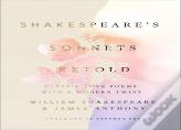 Shakespeare'S Sonnets, Retold