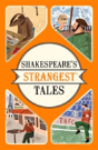 Shakespeare'S Strangest Tales - Preview