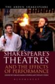 Shakespeare'S Theatre And The Effects Of Performance