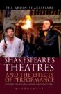 Shakespeare'S Theatre And The Effects Of Performance - Preview