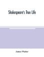 Shakespeare'S True Life - Preview