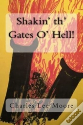Shakin' Th' Gates O' Hell!