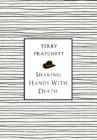 Shaking Hands With Death