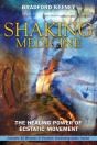 Shaking Medicine - Preview