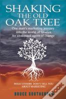 Shaking The Old Oak Tree