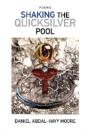 Shaking The Quicksilver Pool / Poems - Preview