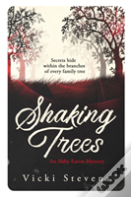 Shaking Trees