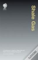 Shale Gas And Other Unconventional Resources
