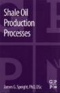 Shale Oil Production Processes - Preview