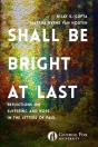 Shall Be Bright At Last - Preview