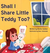Shall I Share Little Teddy Too?