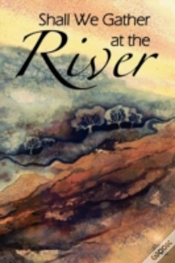 Capa do artigo Shall We Gather At The River