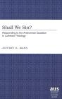 Shall We Sin? - Preview