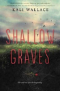 Shallow Graves - Preview