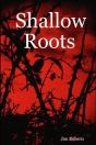 Shallow Roots - Preview