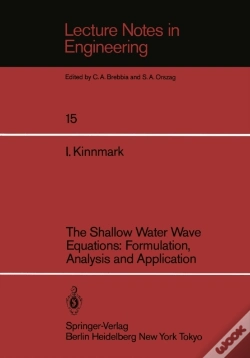 Capa do artigo Shallow Water Wave Equations: Formulation, Analysis And Application