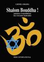 Shalom Bouddha ! Judaïsme Et Bouddhisme, Une Recontre Inattendue - Preview