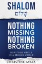 Shalom - Nothing Missing Nothing Broken - Preview