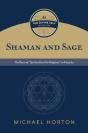 Shaman And Sage (The Divine Self, Vol. 1) - Preview