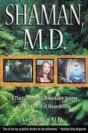 Shaman, M.D. - Preview