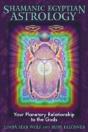 Shamanic Egyptian Astrology - Preview