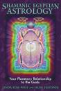 Shamanic Egyptian Astrology - Preview