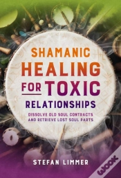 Capa do artigo Shamanic Healing For Toxic Relationships