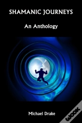 Shamanic Journeys