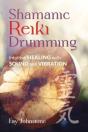Shamanic Reiki Drumming - Preview
