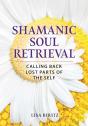 Shamanic Soul Retrieval - Preview