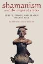 Shamanism And The Origin Of States - Preview