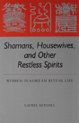 Shamans, Housewives And Other Restless Spirits - Preview