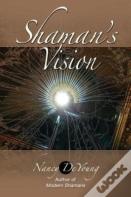 Shaman'S Vision