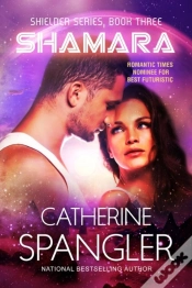 Capa do artigo Shamara - A Science Fiction Romance (Book 3, Shielder Series)