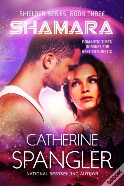 Capa do artigo Shamara - A Science Fiction Romance (Book 3, Shielder Series)