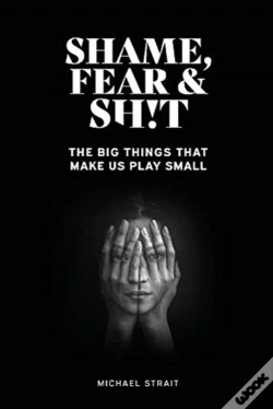 Capa do artigo Shame, Fear And Sh!T