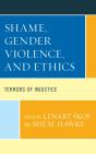 Shame, Gender Violence, And Ethics - Preview