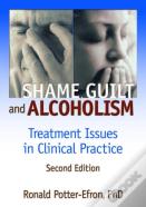Shame, Guilt, And Alcoholism