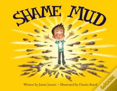 Shame Mud