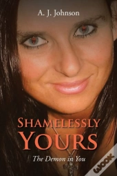 Shamelessly Yours
