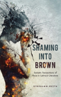 Shaming Into Brown - Preview