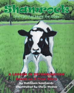 Capa do artigo Shamrock The Calf That Beats The Odds