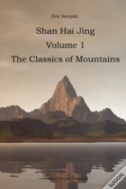 Capa do artigo Shan Hai Jing. 1. Classics Of Mountains