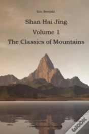 Capa do artigo Shan Hai Jing. 1. Classics Of Mountains