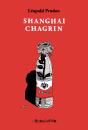 Shanghai Chagrin - Preview