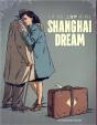 Shanghai Dream - Coffret T1+2 - Preview
