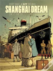 Shanghai Dream Tome 1 : Exode 1938