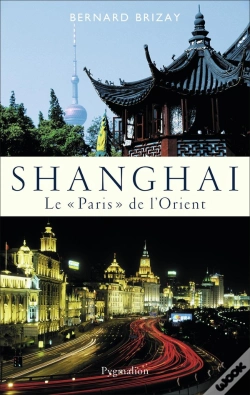 Capa do artigo Shanghai ; Le "Paris" De L'Orient