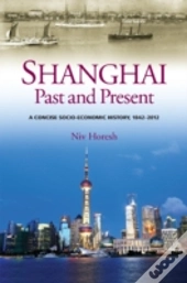 Shanghai, Past & Present